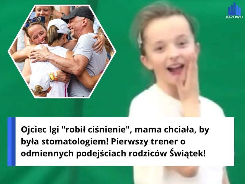 Ojciec Igi "robił ciśnienie", mama chciała, by była stomatologiem! Pierwszy trener o odmiennych podejściach rodziców Świątek!